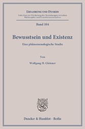 Bewusstsein und Existenz.