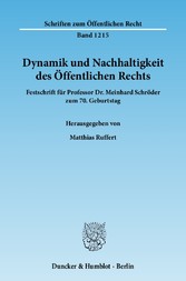 Dynamik und Nachhaltigkeit des Öffentlichen Rechts.