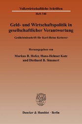 Geld- und Wirtschaftspolitik in gesellschaftlicher Verantwortung.