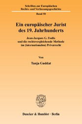 Ein europäischer Jurist des 19. Jahrhunderts.