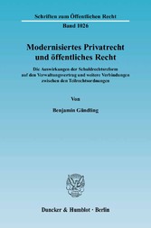 Modernisiertes Privatrecht und öffentliches Recht.