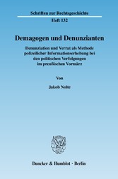 Demagogen und Denunzianten.