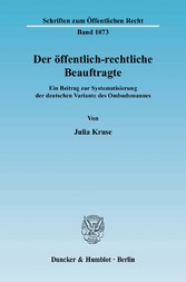 Der öffentlich-rechtliche Beauftragte.