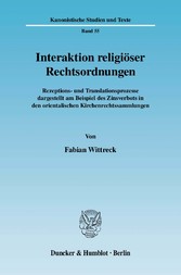 Interaktion religiöser Rechtsordnungen.