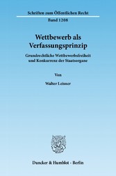 Wettbewerb als Verfassungsprinzip.