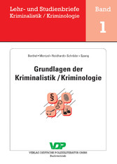 Grundlagen der Kriminalistik / Kriminologie