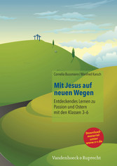 Mit Jesus auf neuen Wegen