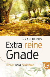 Extra reine Gnade