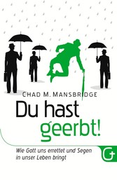 Du hast geerbt!