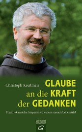 Glaube an die Kraft der Gedanken