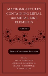 Macromolecules Containing Metal and Metal-Like Elements, Volume 8,