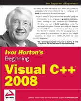 Ivor Horton's Beginning Visual C++ 2008,