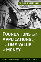 Foundations and Applications of the Time Value of Money