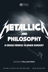 Metallica and Philosophy,