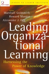 Leading Organizational Learning,