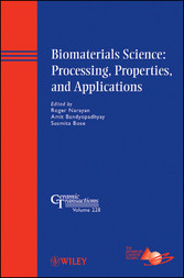 Biomaterials Science -- Processing, Properties, and Applications