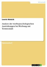 Analyse der werbepsychologischen Auswirkungen bei Werbung mit Testimonials