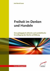 Freiheit im Denken und Handeln