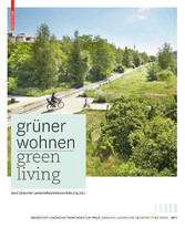 Grüner Wohnen. Green Living