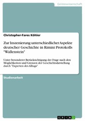 Zur Inszenierung unterschiedlicher Aspekte deutscher Geschichte in Rimini Protokolls 'Wallenstein'