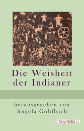 Die Weisheit der Indianer