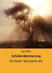 Schülerdämmerung