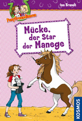 Ponyfreundinnen, 3, Mücke, der Star der Manege