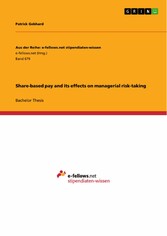 Share-based pay and its effects on managerial risk-taking