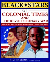 Black Stars of Colonial and Revolutionary Times