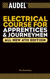 Audel Electrical Course for Apprentices and Journeymen