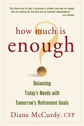 How Much Is Enough  Balancing Today's Needs with Tomorrow's Retirement Goals