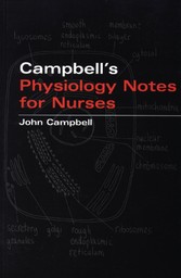 Campbell's Physiology Notes For Nurses