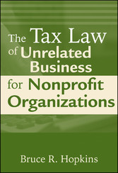 The Tax Law of Unrelated Business for Nonprofit Organizations,