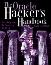 The Oracle Hacker's Handbook,