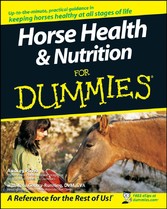 Horse Health and Nutrition For Dummies,