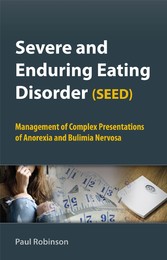 Severe and Enduring Eating Disorder (SEED)