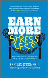 Earn More, Stress Less