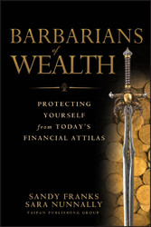 Barbarians of Wealth