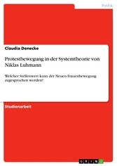 Protestbewegung in der Systemtheorie von Niklas Luhmann