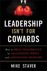 Leadership Isn't For Cowards