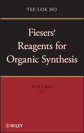 Fiesers' Reagents for Organic Synthesis