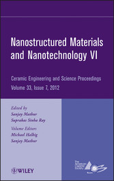 Nanostructured Materials and Nanotechnology VI