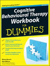 Cognitive Behavioural Therapy Workbook For Dummies