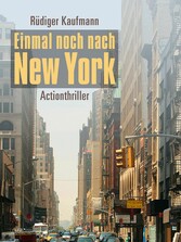 Einmal noch nach New York