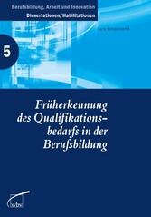 Früherkennung des Qualifikationsbedarfs in der Berufsbildung