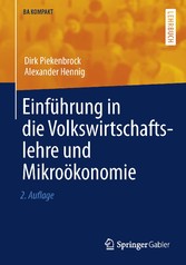 Einführung in die Volkswirtschaftslehre und Mikroökonomie