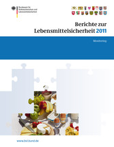 Berichte zur Lebensmittelsicherheit 2011