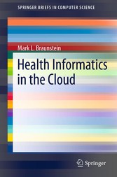 Health Informatics in the Cloud