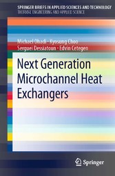 Next Generation Microchannel Heat Exchangers