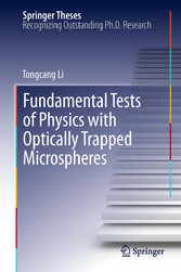 Fundamental Tests of Physics with Optically Trapped Microspheres